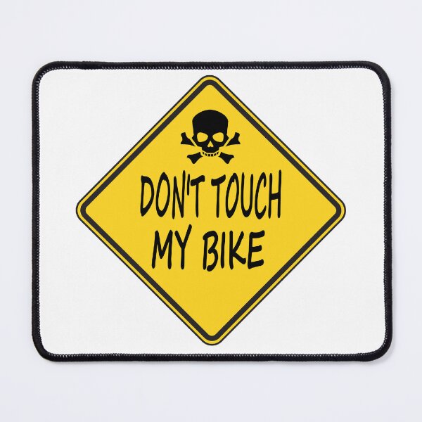 Item preview, Dont Touch My Bike Essential Sticker designed and sold by SW33TSP0T.