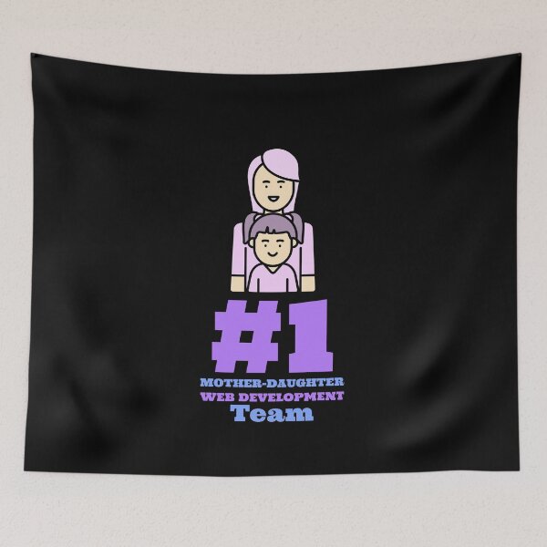 Item preview, #1 Mother-Daughter Web Development Team - Web Development Design designed and sold by Shirtlify.