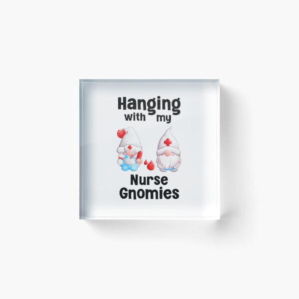 Item preview, Hanging With My Nurse Gnomies, Nurse Gnomies designed and sold by SportyDogShop.