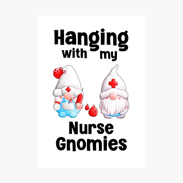 Item preview, Hanging With My Nurse Gnomies, Nurse Gnomies designed and sold by SportyDogShop.