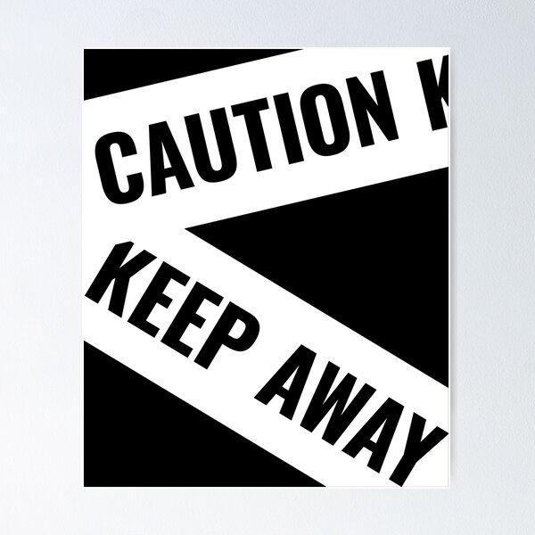 Item preview, Caution keep away designed and sold by arkantus.
