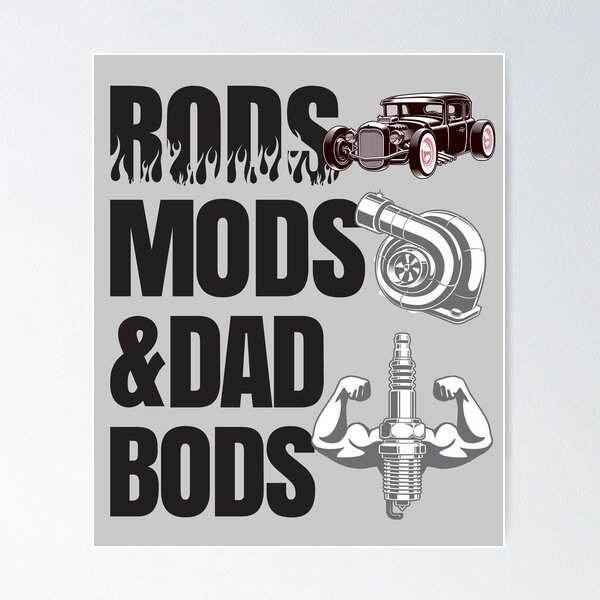 Item preview, Rods Mods & Dad Bods Funny Hot Rod Mechanic Fabricator designed and sold by CharJens.