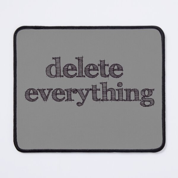 Item preview, Delete Everything designed and sold by Lyngianni.