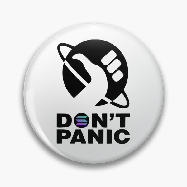 Item preview, DON'T PANIC SOLANA VERSION designed and sold by Crypto Pirates.