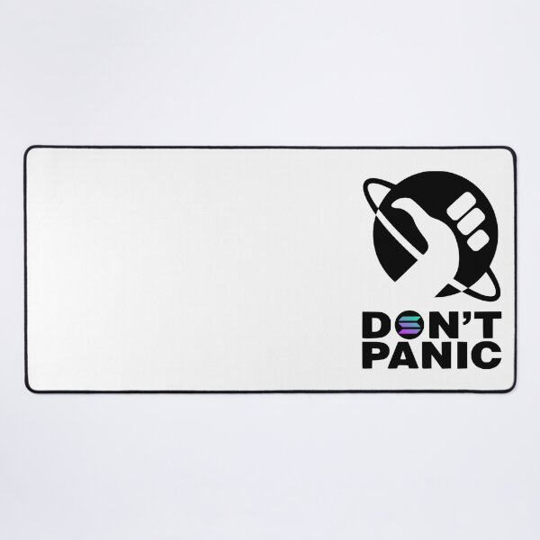 Item preview, DON'T PANIC SOLANA VERSION designed and sold by Crypto Pirates.