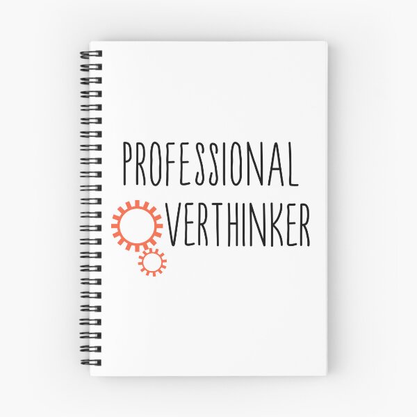 Item preview, Professional overthinker gears designed and sold by CamilaDavison.