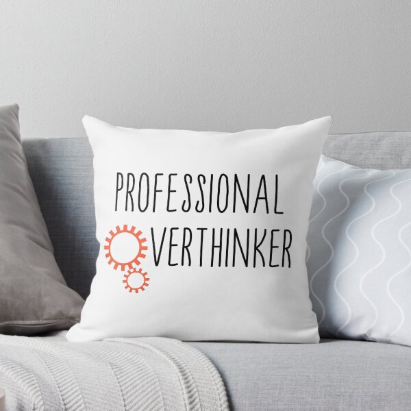 Item preview, Professional overthinker gears designed and sold by CamilaDavison.