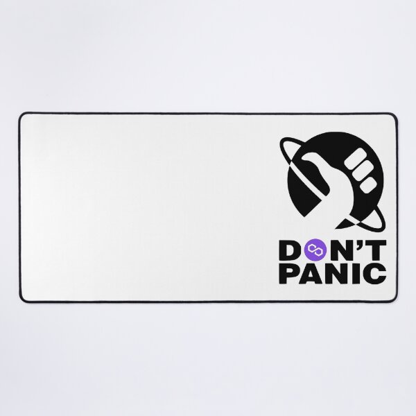 Item preview, DON'T PANIC POLYGON MATIC VERSION designed and sold by Crypto Pirates.