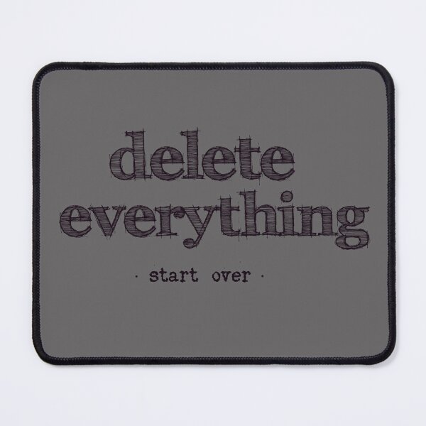 Item preview, Delete Everything Start Over designed and sold by Lyngianni.