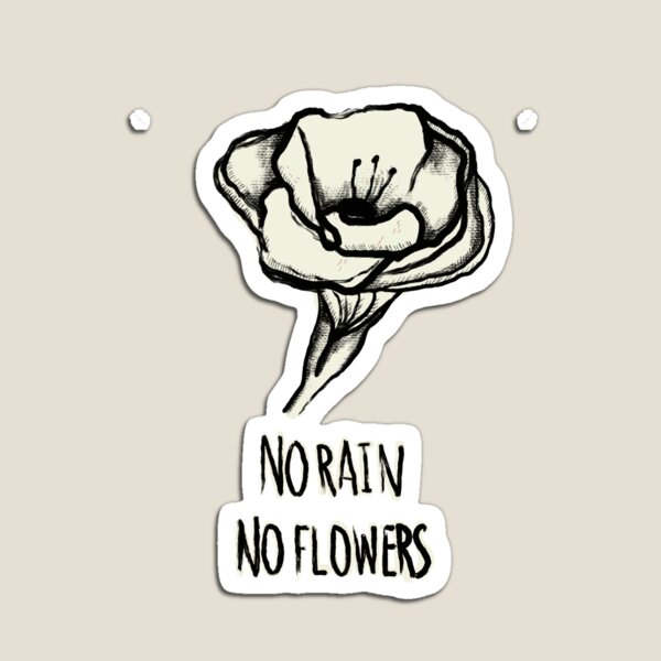 Item preview, No Rain No Flowers designed and sold by maliorao.