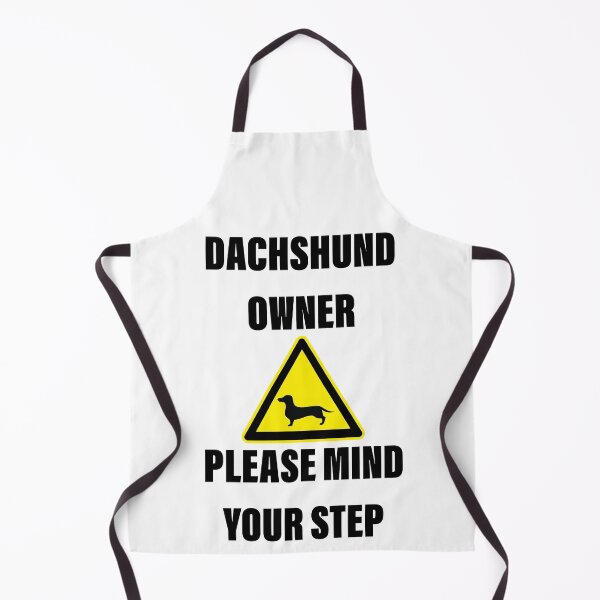 Item preview, Dachshund Owner Please Mind Your Step designed and sold by Daschunddesigns.