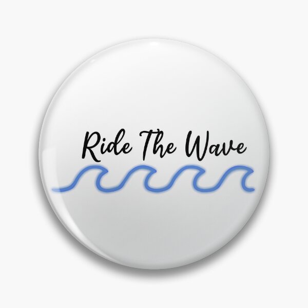 Item preview, Just Ride The Wave designed and sold by olivierxx33.