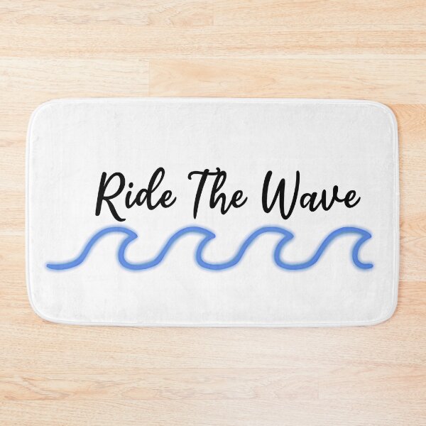 Item preview, Just Ride The Wave designed and sold by olivierxx33.