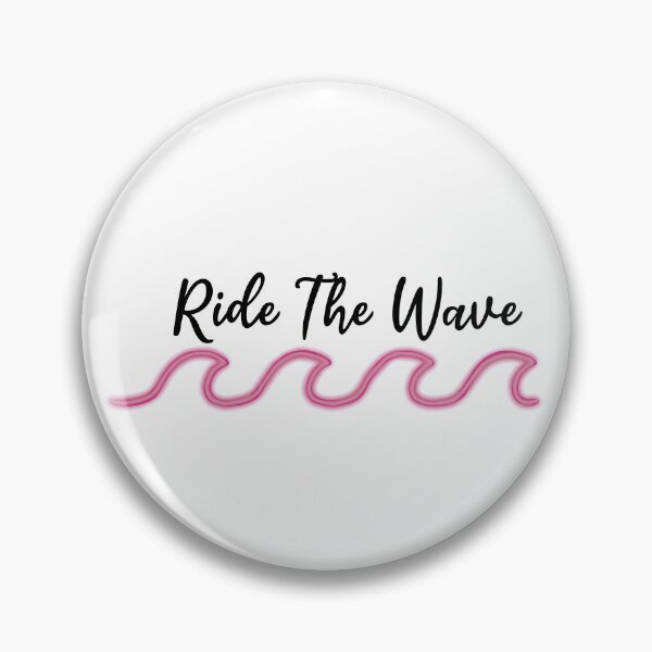 Item preview, Just Ride The Wave Pink designed and sold by olivierxx33.