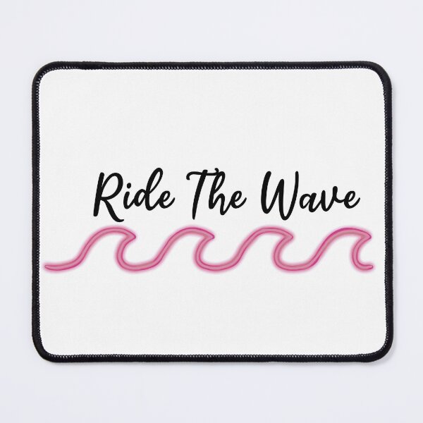 Item preview, Just Ride The Wave Pink designed and sold by olivierxx33.