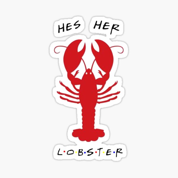 He's her lobster F.R.I.E.N.D.S. Sticker