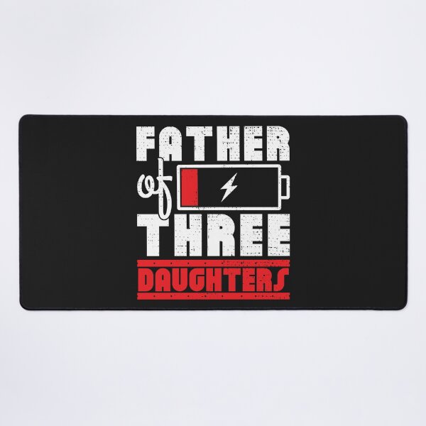 Item preview, Father of three daughters designed and sold by SweetLog.