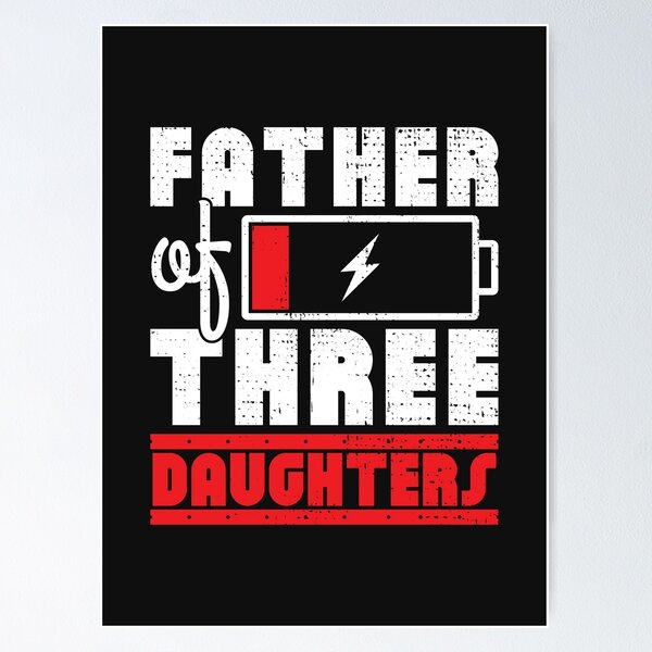 Item preview, Father of three daughters designed and sold by SweetLog.