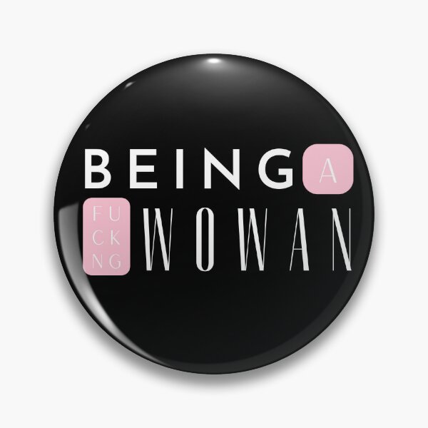 Item preview, Copie de BEING A FUCKING WOWEN designed and sold by LeeydiCreative.