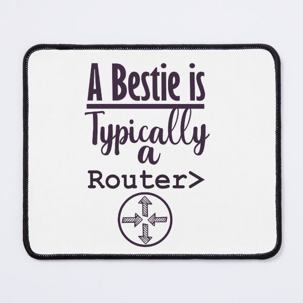 Item preview, A Bestie is Typically a Router> designed and sold by Amerakstore.