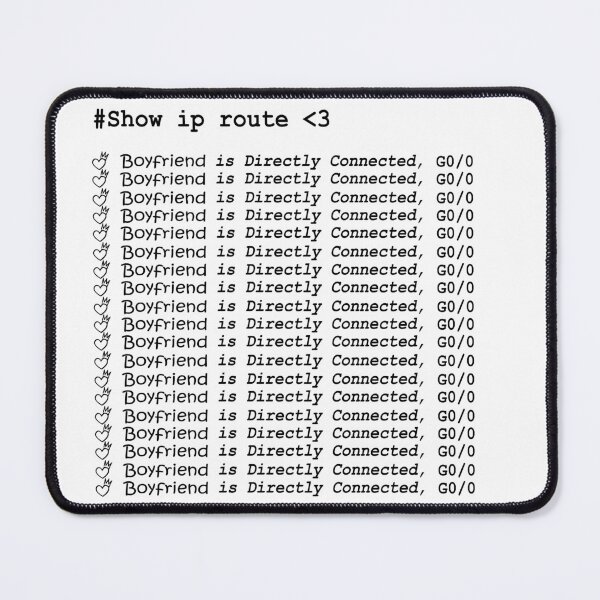 Item preview, Boyfriend is directly connected in Show ip route <3 designed and sold by Amerakstore.