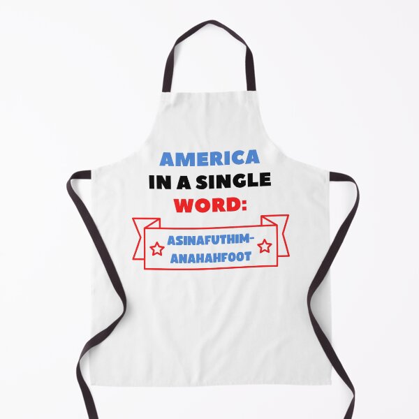 Item preview, FUNNY AMERICA IS A NATION THAT CAN BE DESCRIBED IN A SINGLE WORD designed and sold by appareltolove.