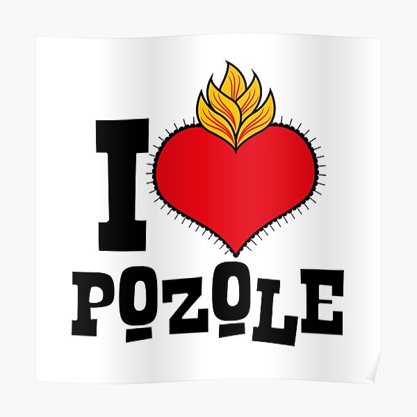 Pozole Mexican Poster For Sale By Latinopower Redbubble 1692