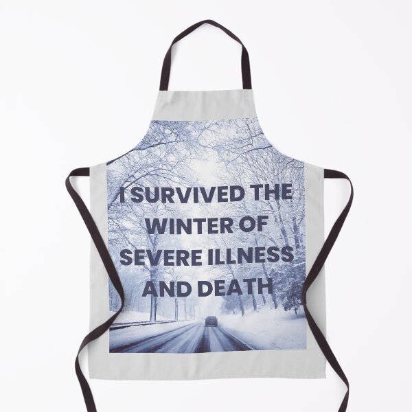 Item preview, i survived the winter of severe illness and death designed and sold by Abeer’s Art.