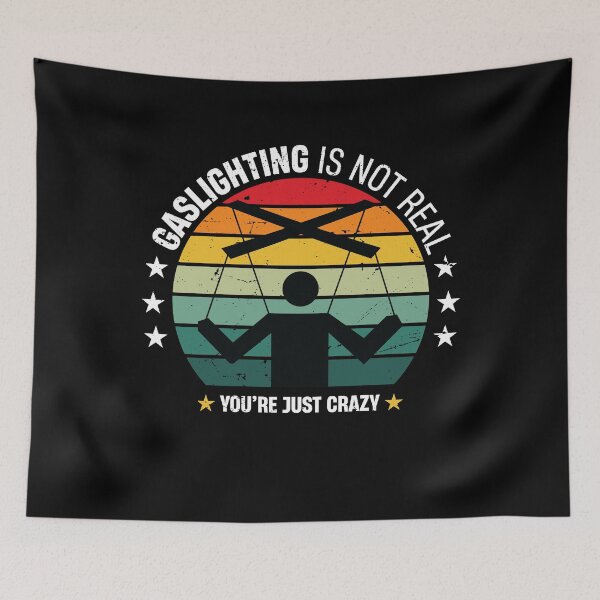 Item preview, Gaslighting is not real you're just crazy vintage designed and sold by TheMattDesigns.