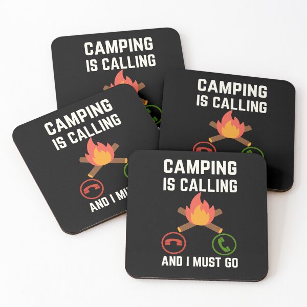 Item preview, Camping Is Calling And I Must Go, Camping Lover, Camping Quote, Camping Lover designed and sold by AMINE  ★★★★★.