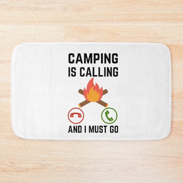 Item preview, Camping Is Calling And I Must Go, Camping Lover, Camping Quote, Camping Lover designed and sold by AMINE  ★★★★★.