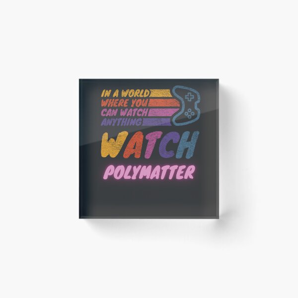 Item preview, Watch PolyMatter twitch streamer youtuber designed and sold by LAST WEEK'S STOLEN AESTHETICS.