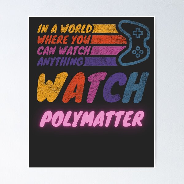 Item preview, Watch PolyMatter twitch streamer youtuber designed and sold by LAST WEEK'S STOLEN AESTHETICS.