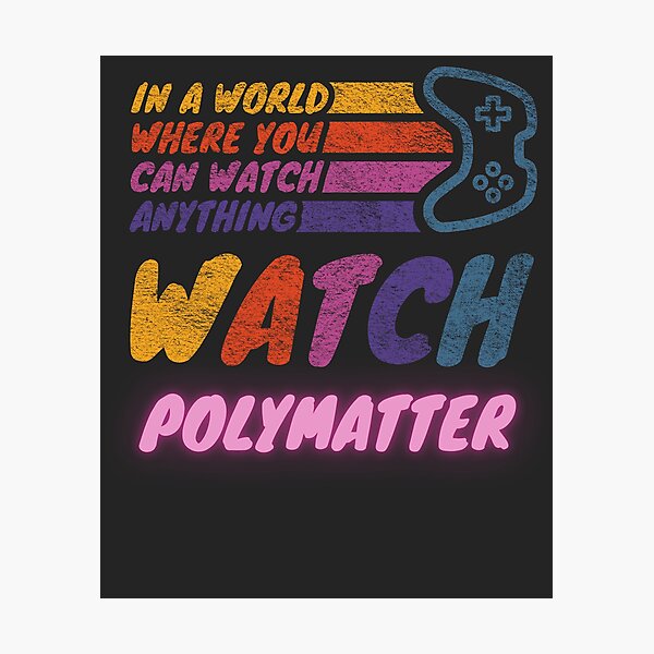 Item preview, Watch PolyMatter twitch streamer youtuber designed and sold by LAST WEEK'S STOLEN AESTHETICS.