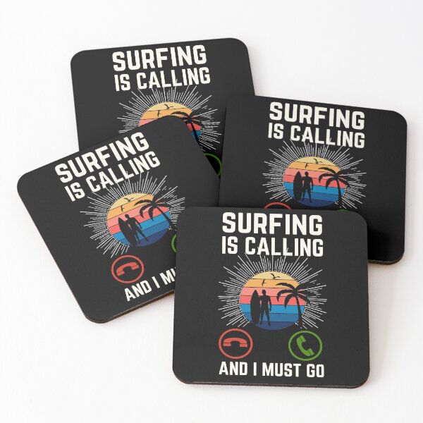 Item preview, Surfing Is Calling And I Must Go, Surfing Lover, Surfing Quote, Surfing Lover designed and sold by AMINE  ★★★★★.