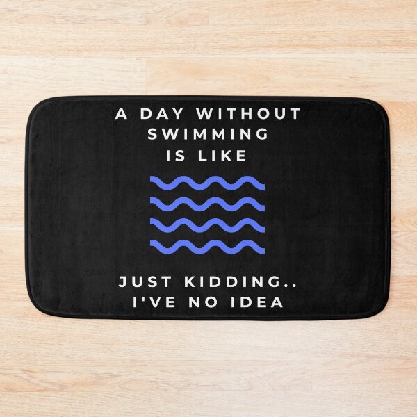 Item preview, A Day without swimming .. just kidding i have no idea designed and sold by Abeer’s Art.