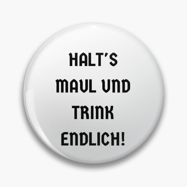 Artikelvorschau, Halts maul und trink endllich entworfen und verkauft von DZ-Merch.