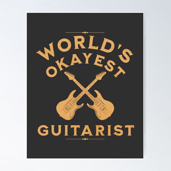 Item preview, World's Okayest Guitarist designed and sold by bloody-L.