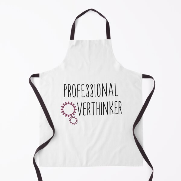 Item preview, Professional overthinker gears designed and sold by CamilaDavison.