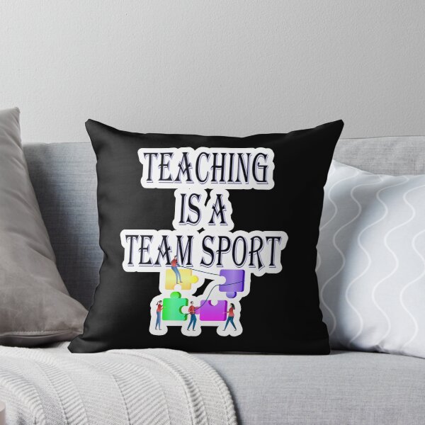 Item preview, Teaching Is A Team Sport designed and sold by JLCableStudio.