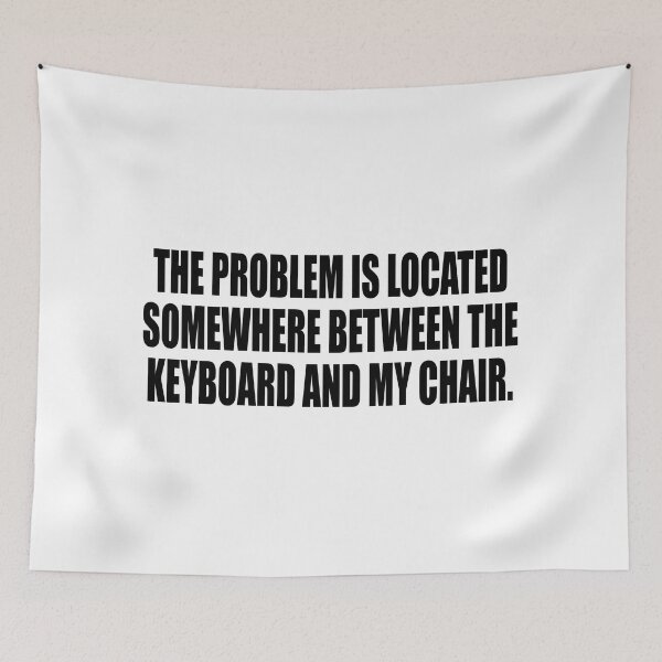 Item preview, the problem is located somewhere between the keyboard and my chair designed and sold by Colorfulandfun.