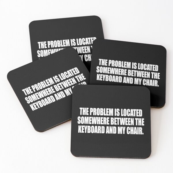 Item preview, The problem is located somewhere between the keyboard and my chair designed and sold by Colorfulandfun.