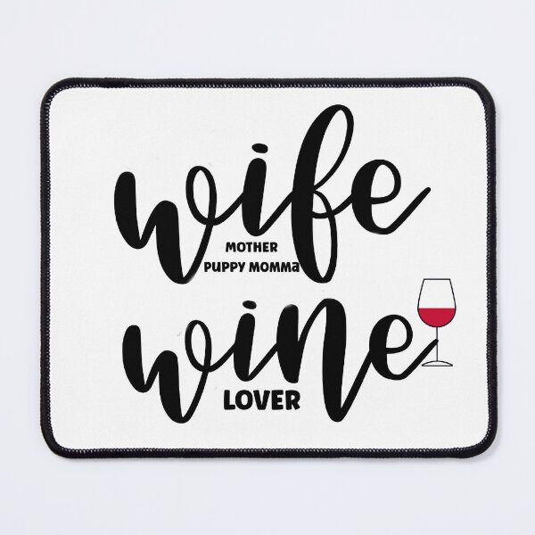 Item preview, Wife, Mother, Puppy Momma, Wine Lover designed and sold by ryanmichele.