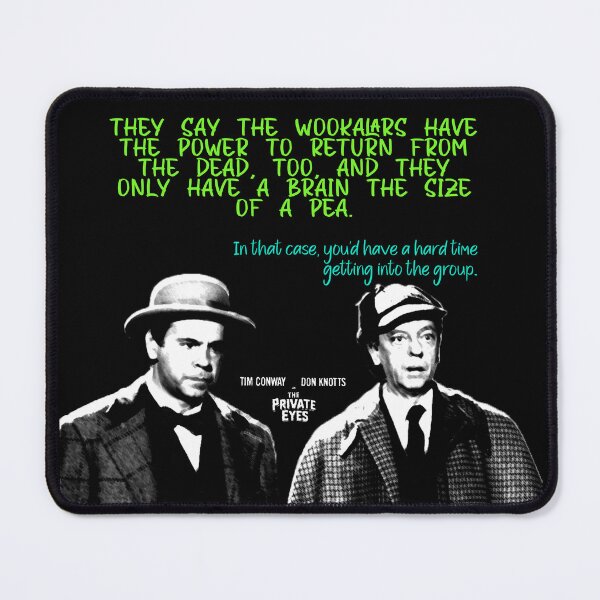 Item preview, 1980 Private Eyes and the Wookalars Movie Quote Winship and Tart designed and sold by gunsnhoney.