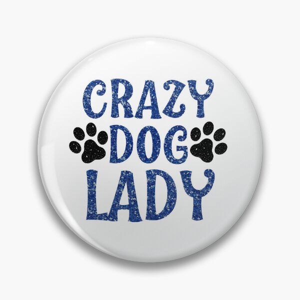 Item preview, Crazy Dog Lady designed and sold by ryanmichele.