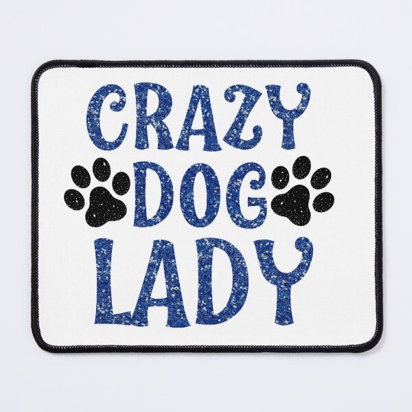 Item preview, Crazy Dog Lady designed and sold by ryanmichele.