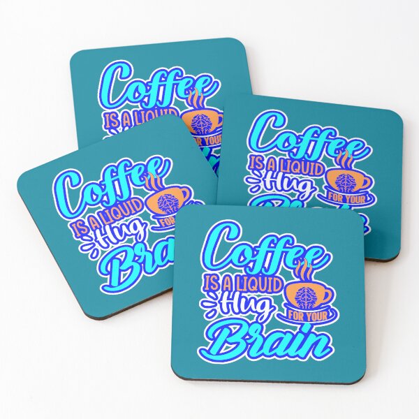 Item preview, Coffee Is A Liquid Hug For Your Brain designed and sold by WoodburyLake.