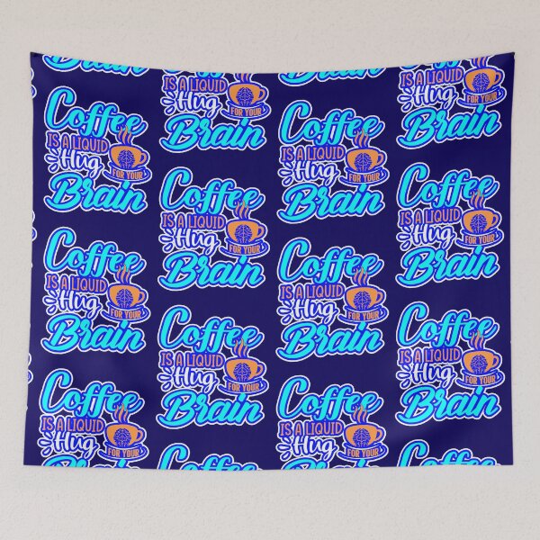 Item preview, Coffee Is A Liquid Hug For Your Brain designed and sold by WoodburyLake.