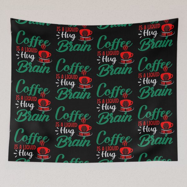 Item preview, Coffee Is A Liquid Hug For Your Brain designed and sold by WoodburyLake.