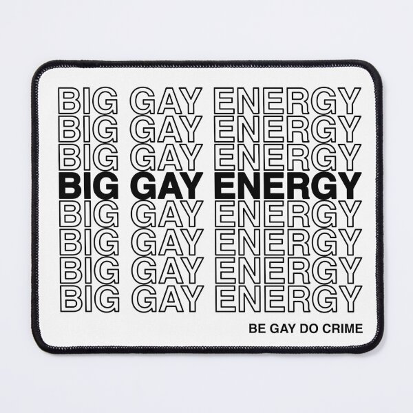 Item preview, big gay energy designed and sold by adoresapphics.